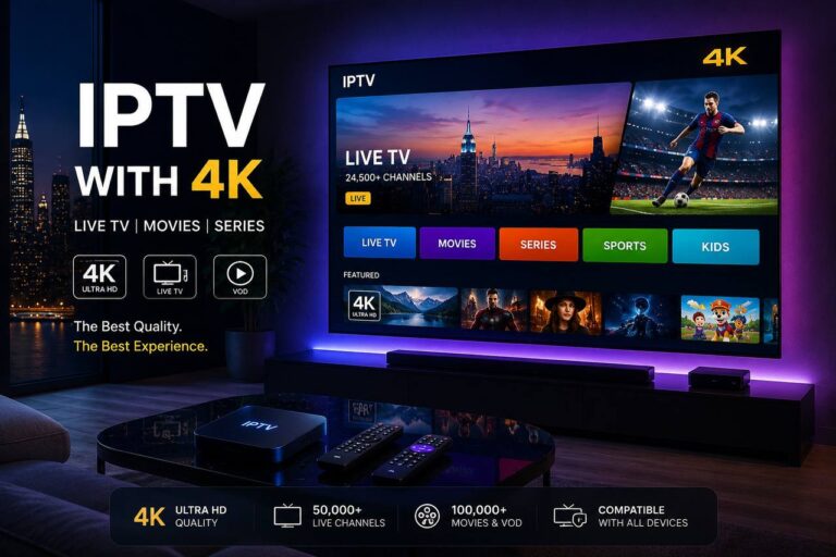 Best IPTV with 4K Ultra HD streaming on Smart TV offering live TV, movies, sports, and premium home entertainment with crystal-clear picture quality.