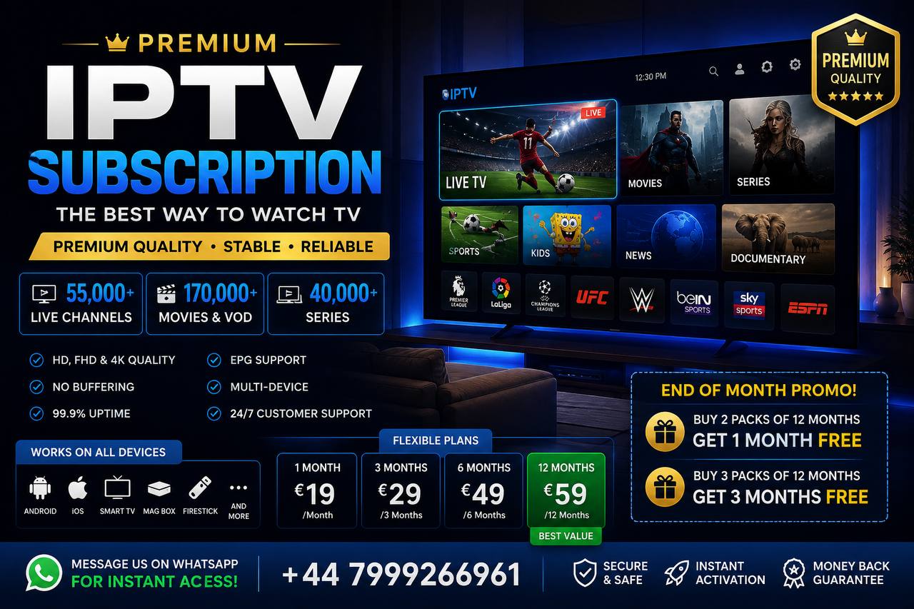 Premium IPTV subscription with 55,000+ live TV channels, 170,000+ movies & VOD, 40,000+ series, 4K UHD streaming, multi-device support, instant activation, and stable HD entertainment.