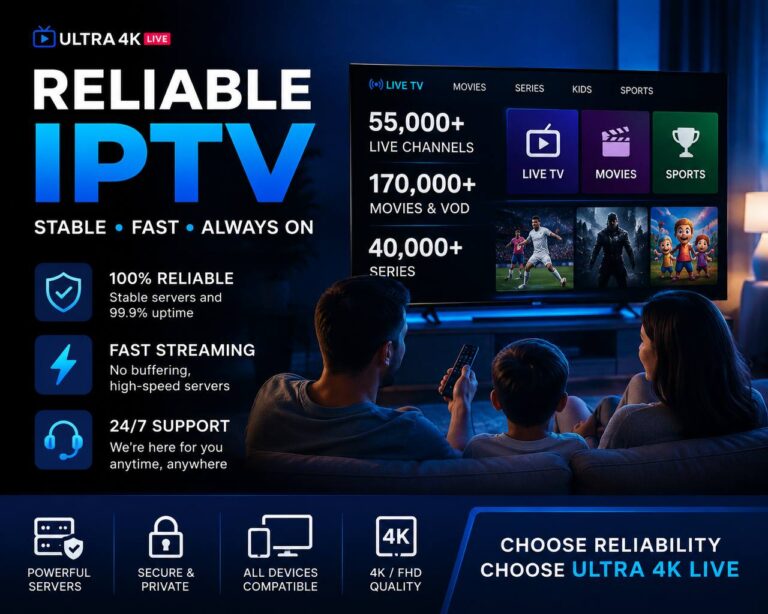 Reliable IPTV service with stable streaming, live TV channels, movies, series and 4K entertainment on multiple devices.
