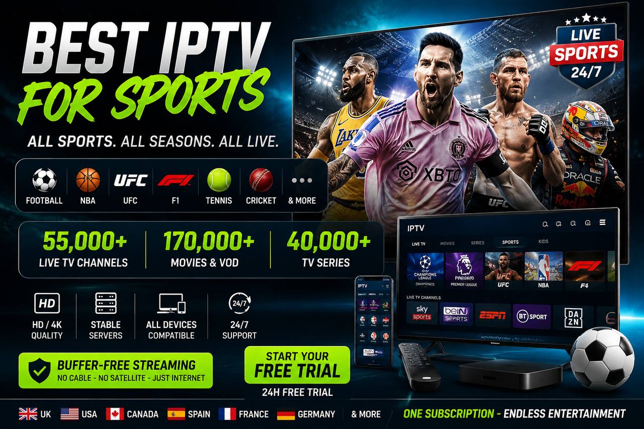 Best IPTV for sports with live football, UFC, F1, NBA, tennis and cricket streaming in HD and 4K.